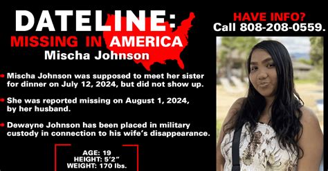 Mischa Johnson’s July disappearance from Schofield Barracks in .